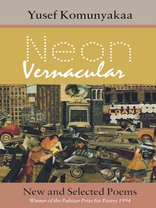 Title details for Neon Vernacular by Yusef Komunyakaa - Available